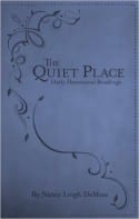 The Quiet Place: Daily Devotional Readings The Quiet Place: Daily Devotional Readings